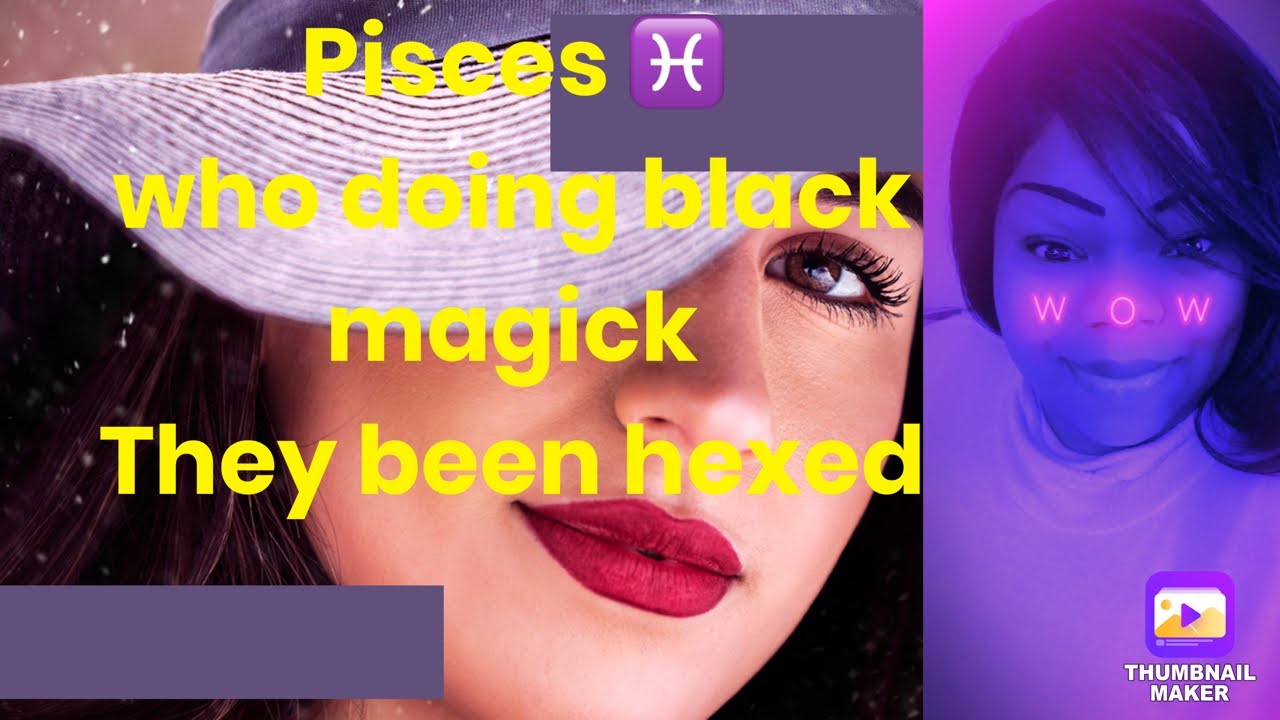 PISCES WHO DOING BLACK MAGICK ON YOU… this person is very pissed 😤 off