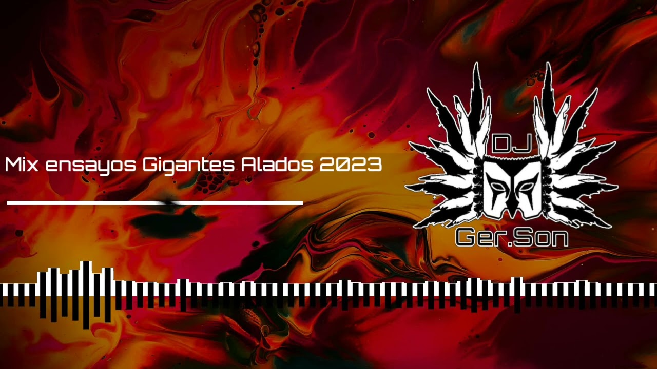 TOBAS MIX ENSAYOS GIGANTES ALADOS 2023 / Dj Ger.Son
