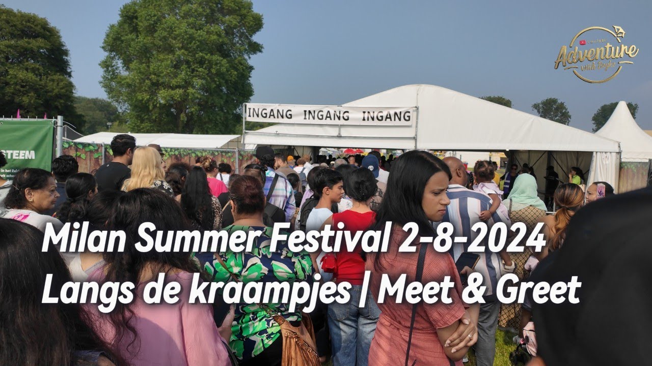 Milan Summer Festival 2-8-2024 |Langs de kraampjes | Meet & Greet