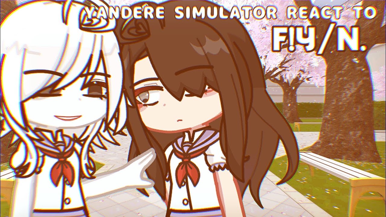 Yandere simulator react to F!Y/N. || 1/2 || ENG ||