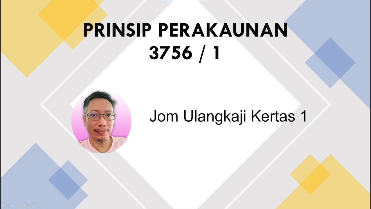 Jom Ulangkaji Kertas 1 - SPM Prinsip Perakaunan