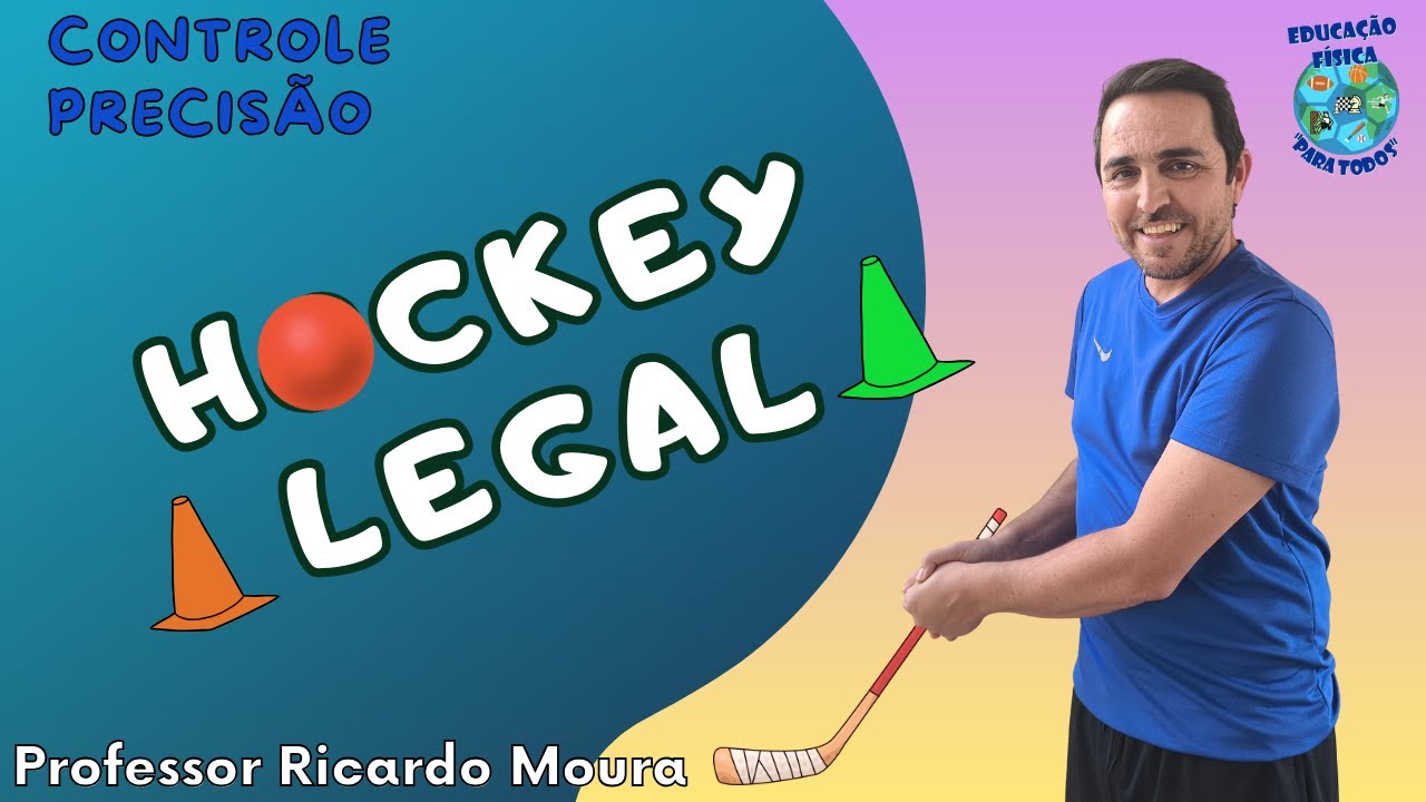 HOCKEY LEGAL - Educação Física Escolar