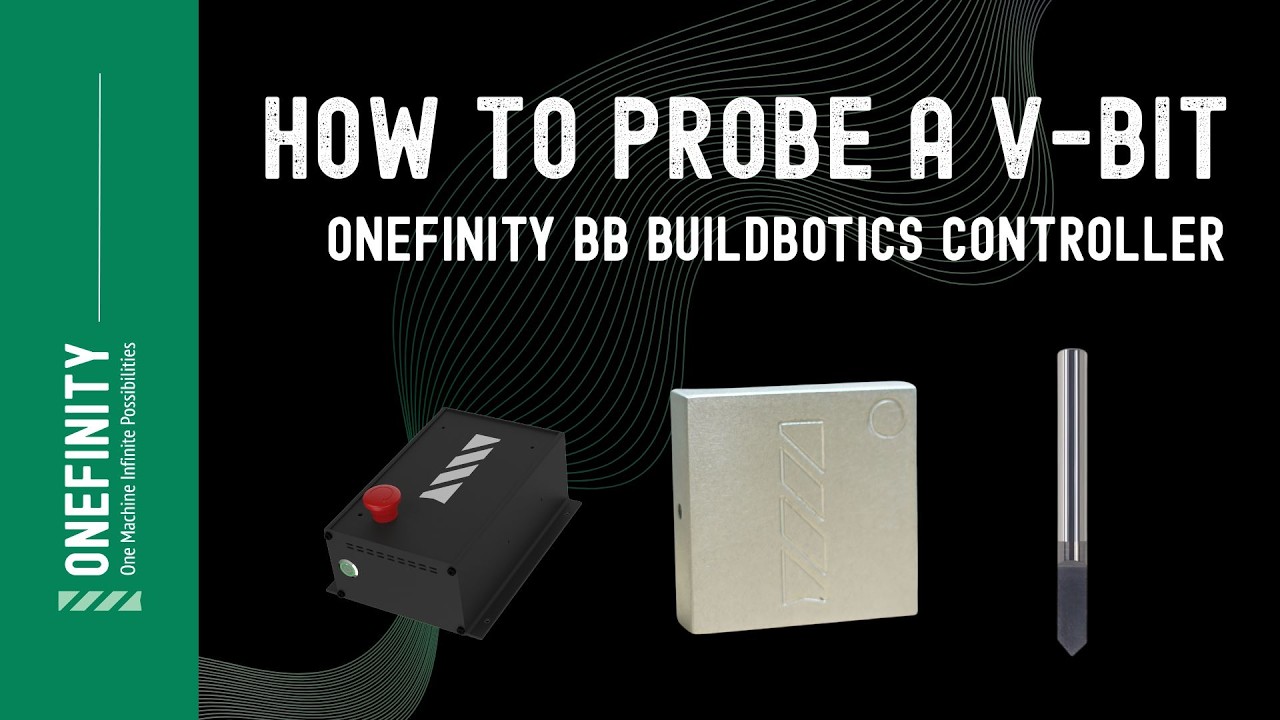 How to Probe a V-Bit on the Onefinity CNC