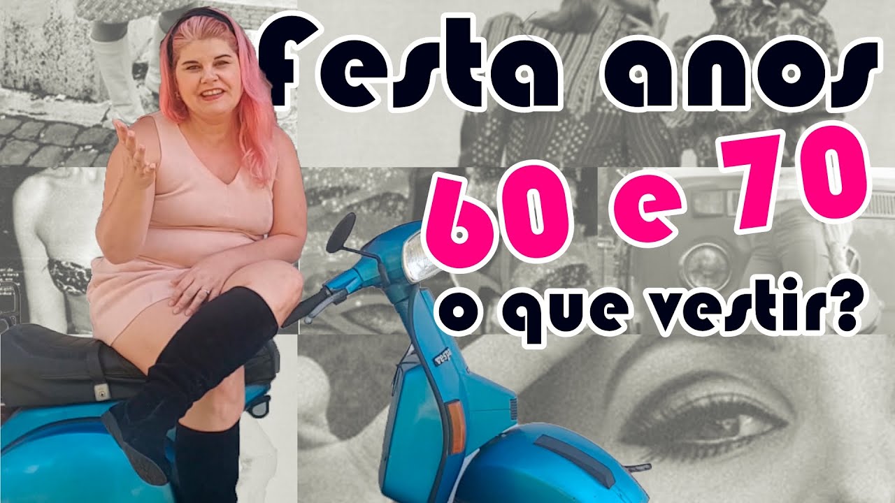 Como se vestir para uma FESTA ANOS 60 E 70. Com refer&ecirc;ncias de &eacute;poca.