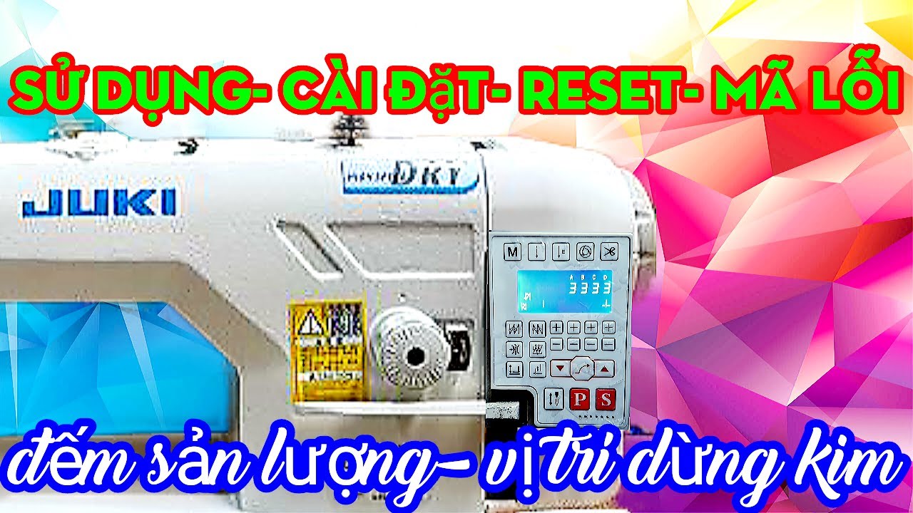 Mở khóa tốc độ.sửa lỗi ,cài đặt máy may điện tử juki. Mô tơ Esda.#nganhmaymac. Sewing machine