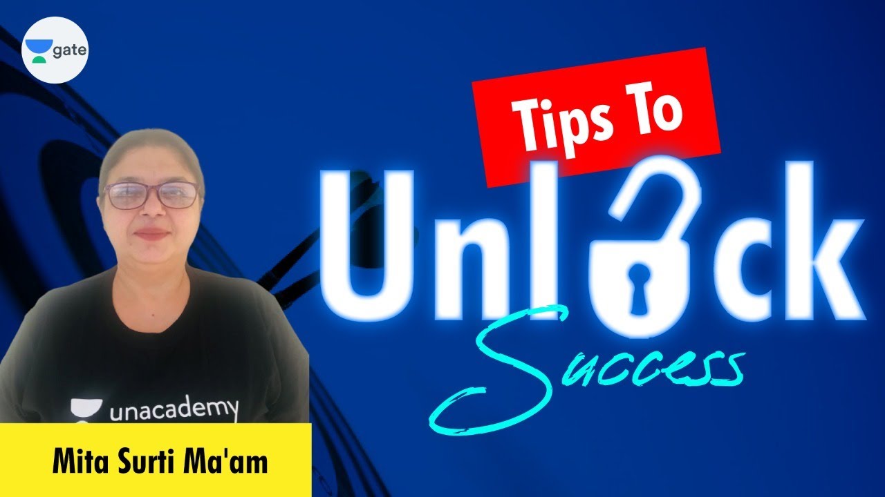 Tips To Unlock Success | Must Watch this Video | GATE 2022 CSE | Mita Ma'am