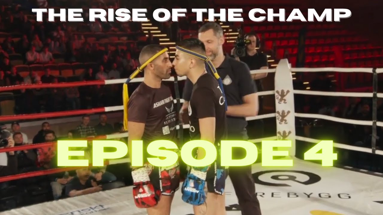 The Rise Of The Champ - EPISODE 4  (Freddy Castro Gonzalez)