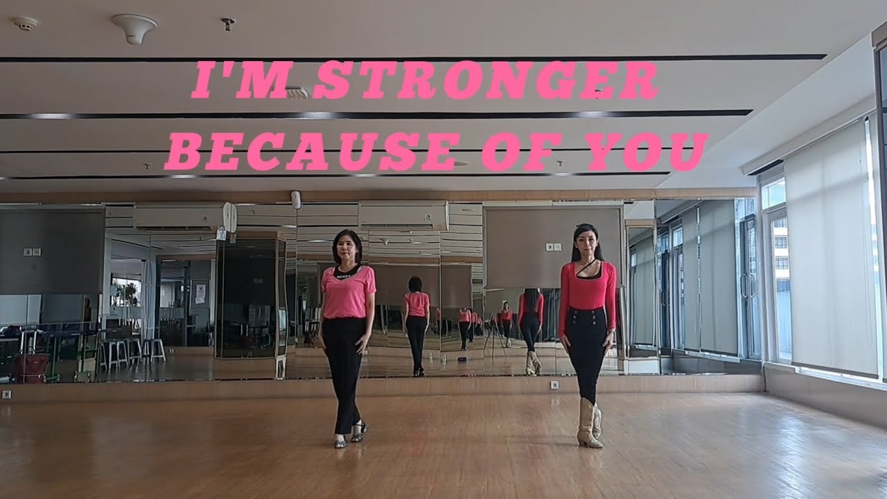 I'M STRONGER BECAUSE OF YOU 