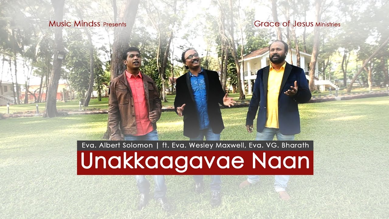 Unakkaagavae Naan (OFFICIAL) | Albert Solomon, ft. Wesley Maxwell,  V.G.S.Bharath