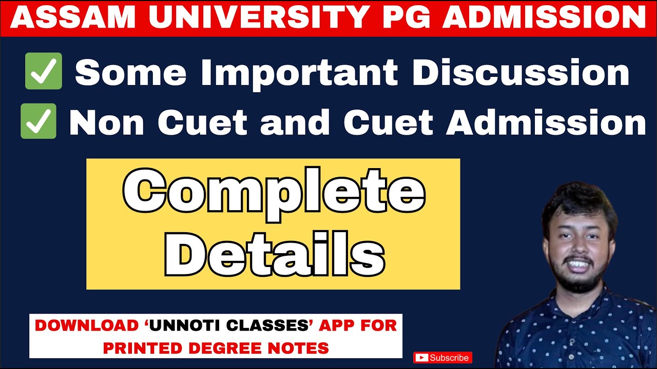 CUET PG ADMISSION PROCESS UPDATE | NON CUET EXAM | ASSAM UNIVERSITY SILCHAR | KALI CHARAN DEB