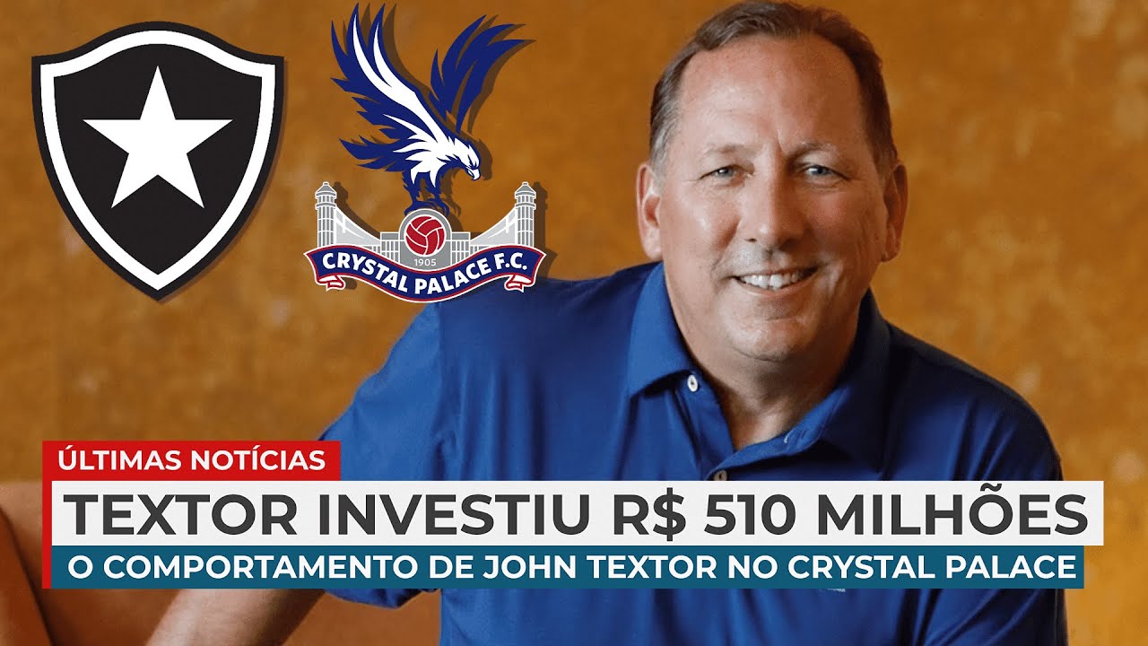 O que o dono do Botafogo faz quando compra um clube? Confira o comportamento dele no Crystal Palace