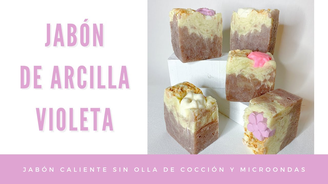 Jabón de Arcilla Violeta : Como hacer jabón en caliente sin olla de cocción o microondas