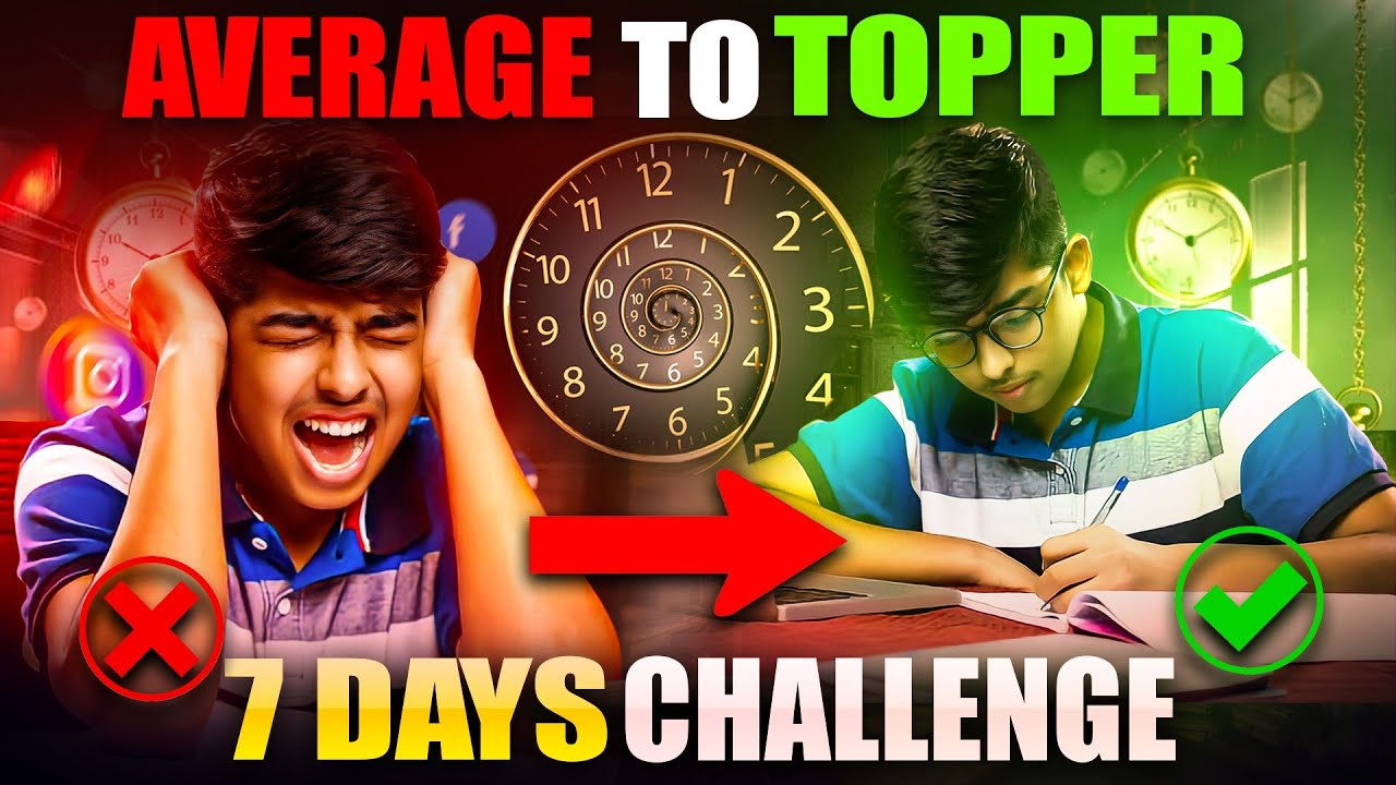 Average to Topper in Next 7 Days 🔥 | Secret Tips of Every Topper