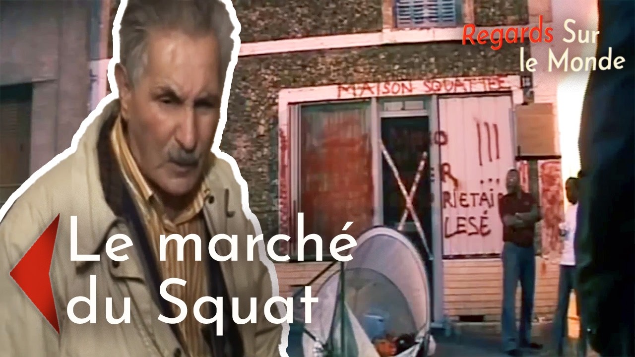 Arnaques immobili&egrave;res : le March&eacute; du Squat | Documentaire HD