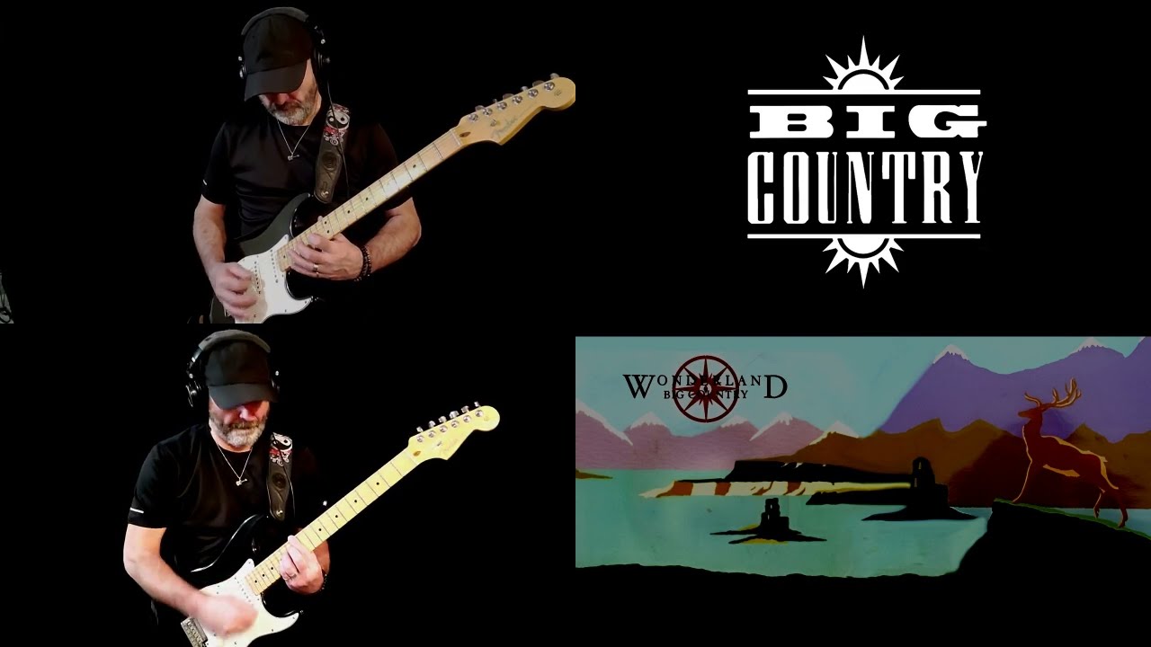 Big Country - 🔥 WonderlanD 🔥 - full guitars cover