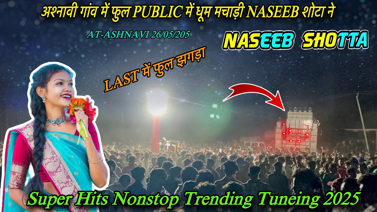Naseeb star band 26/05/2025 At-Ashnavi | Super Fast Nonstop Khatali Timli tune 2025 | Naseeb Shotta
