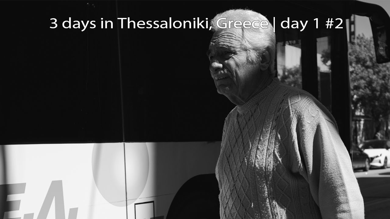 Thessaloniki Θεσσαλονίκη, 3 days in Greece | black and white photography | Day 1 #2