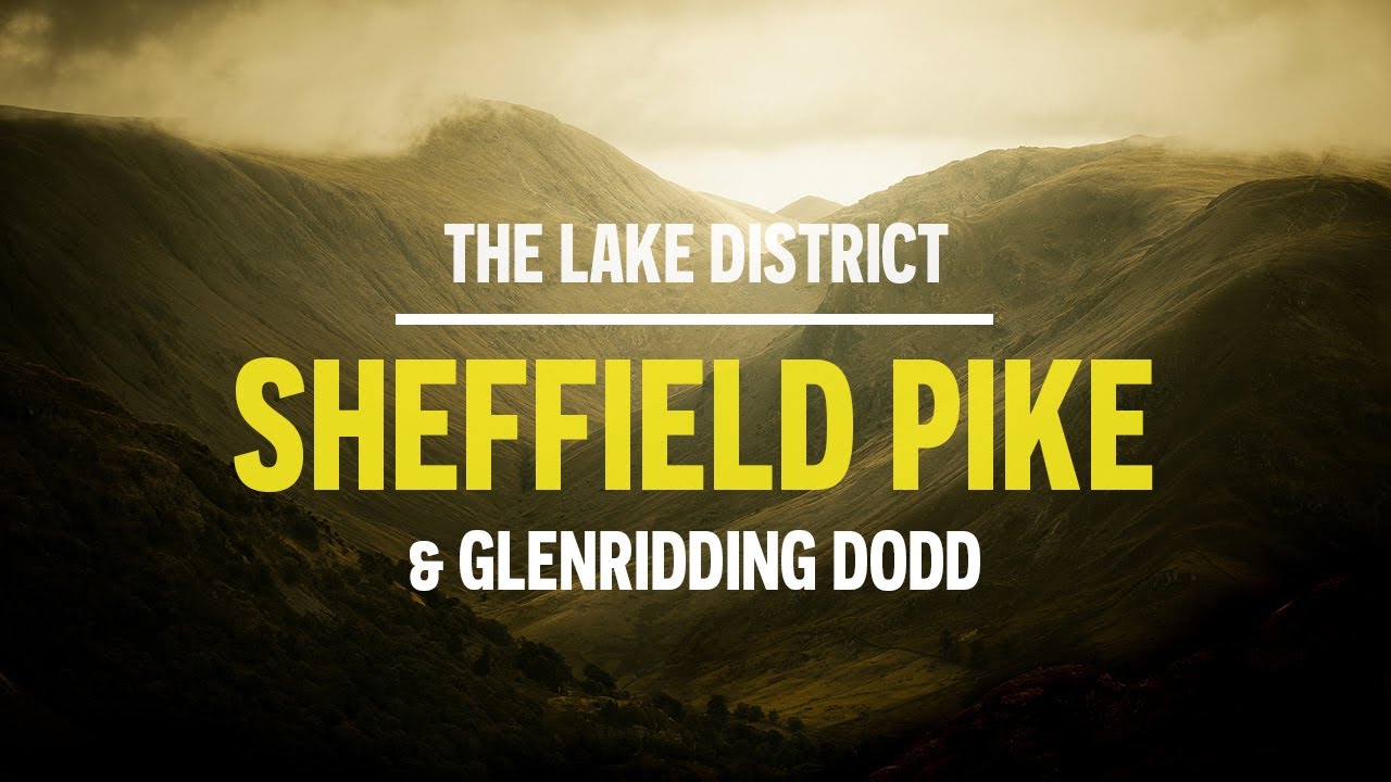 Sheffield Pike & Glenridding Dodd // The Lake District