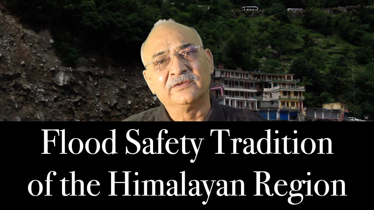 Flood Safety Tradition of the Himalayan Region