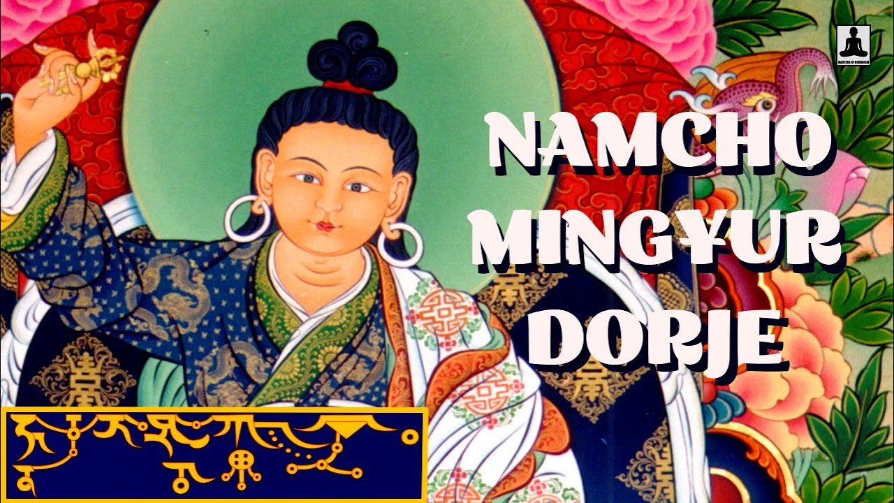 The short biography of Namcho Mingyur Dorje