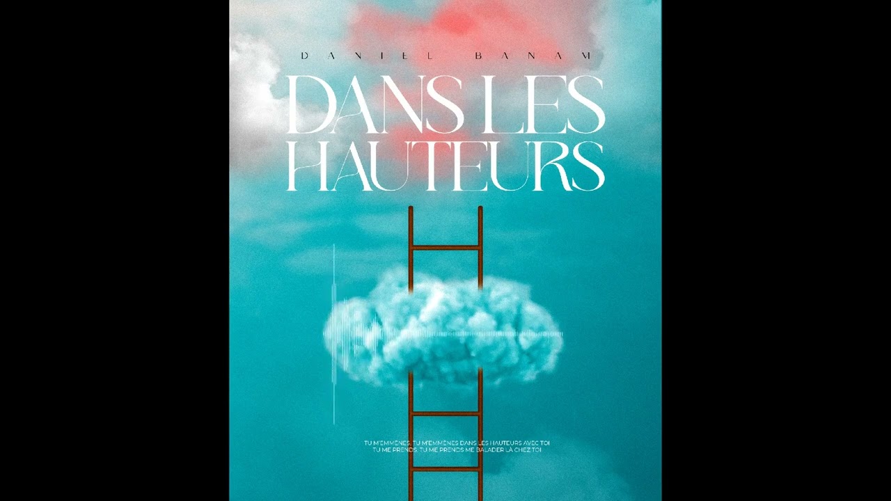DANIEL BANAM - DANS LES HAUTEURS
