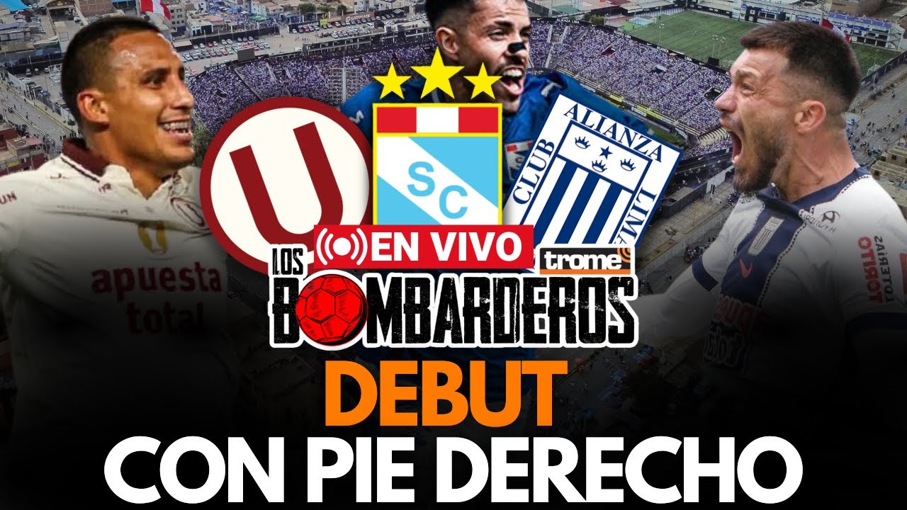 Arrancó la Liga 1 💥 Los 3 grandes pisaron fuerte en el estreno 🔥⚽ | LOS BOMBARDEROS EN VIVO