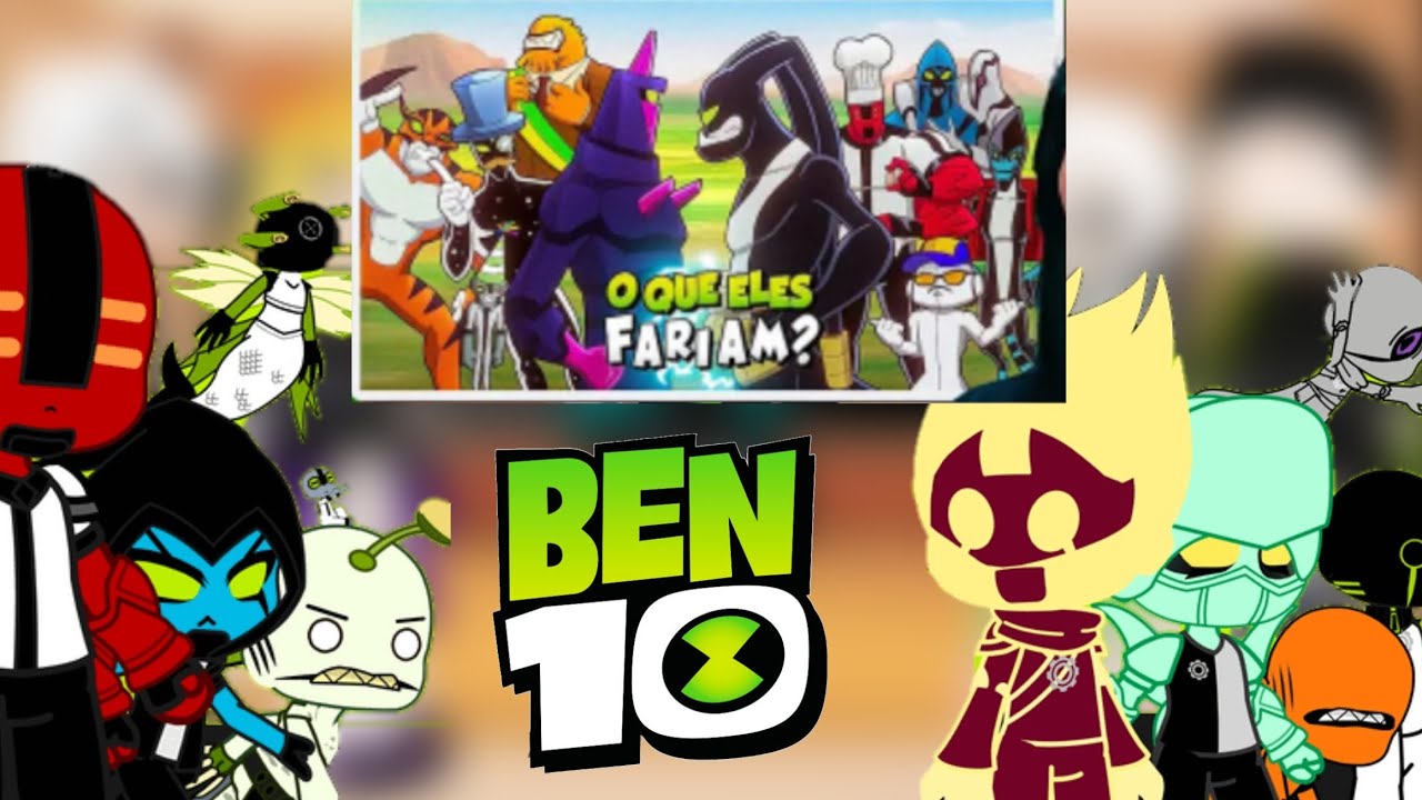 BEN 10 react E SE OS ALIENS SAÍSSEM DO RELÓGIO?!!! 😂❤️ •VoiceMakers• COMPLETO