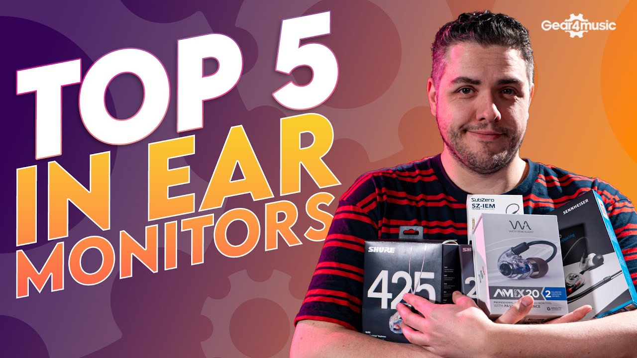 Our Top 5 In-Ear Monitors: Top Picks for Audio Excellence | Gear4music Synths & Tech
