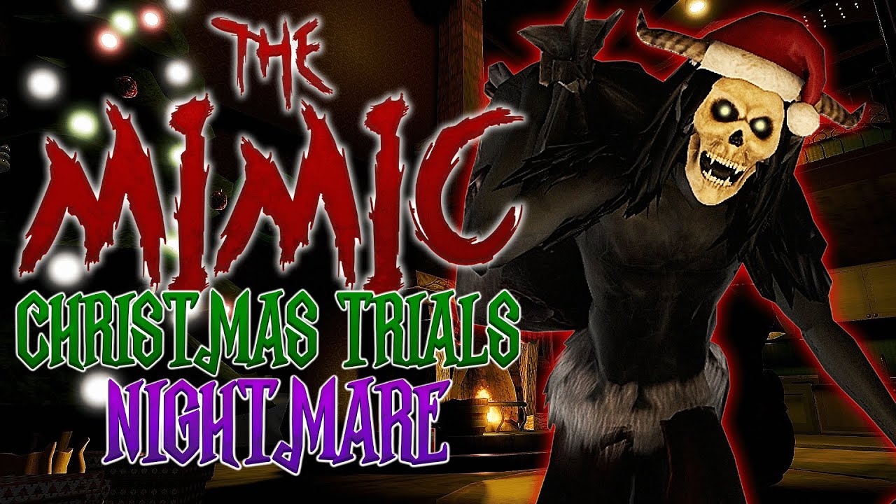 ROBLOX - The Mimic - Christmas Trials Nightmare - Full Walkthrough