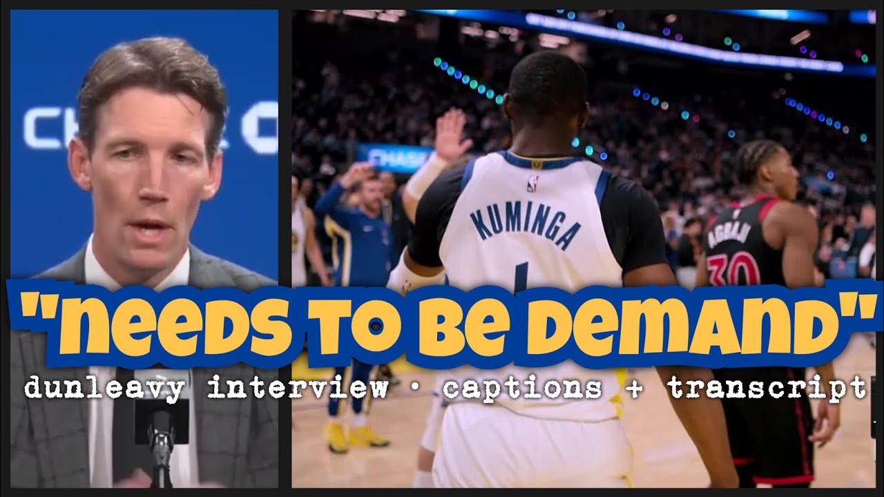 DUNLEAVY envisions Jimmy “giving us a boost next year”; Kuminga trade demand: needs to be mkt demand