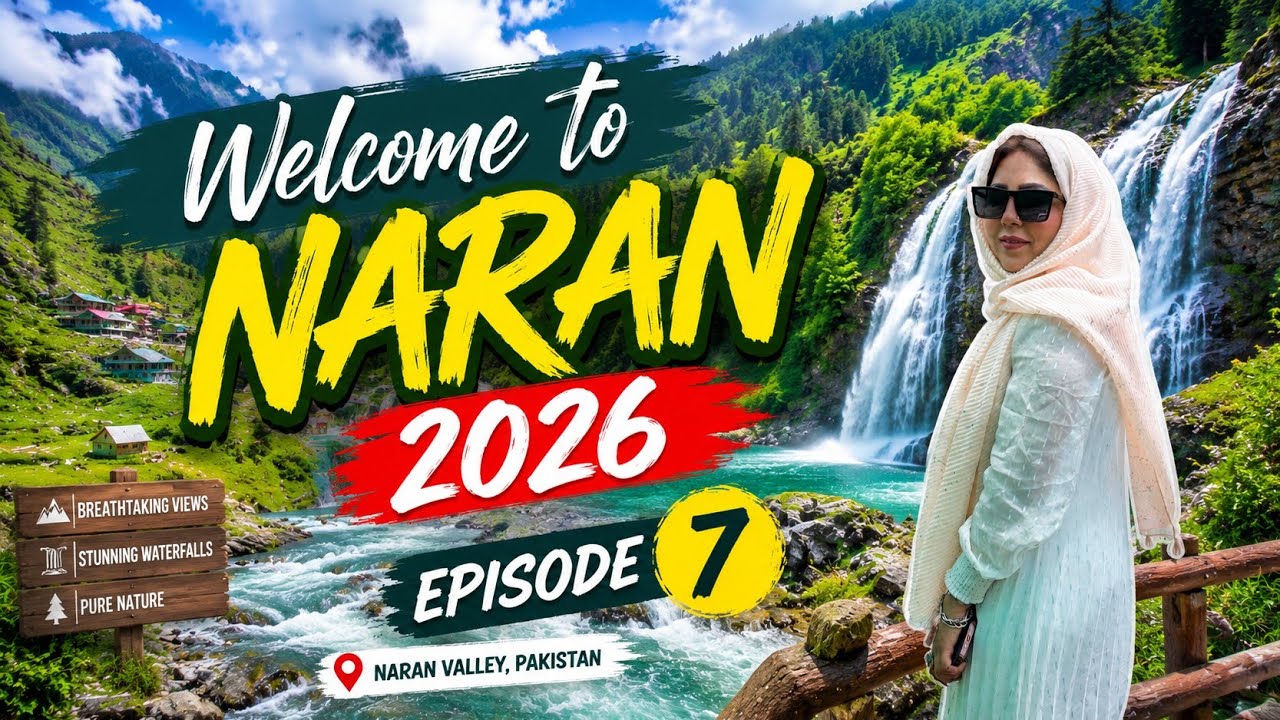 Welcome to Naran 2026 from saudia&ndash; World's Most Beautiful Valley | Luxus Hotel | Travel Vlog EP 7