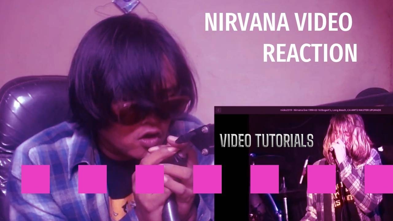 nirvana Bleach Era video reaction