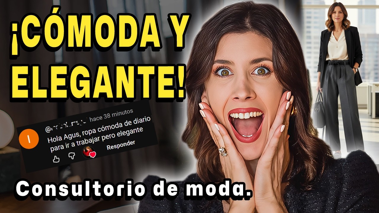 CÓMODA Y ELEGANTE al mismo tiempo |  Consultorio de moda | Asesora de imagen