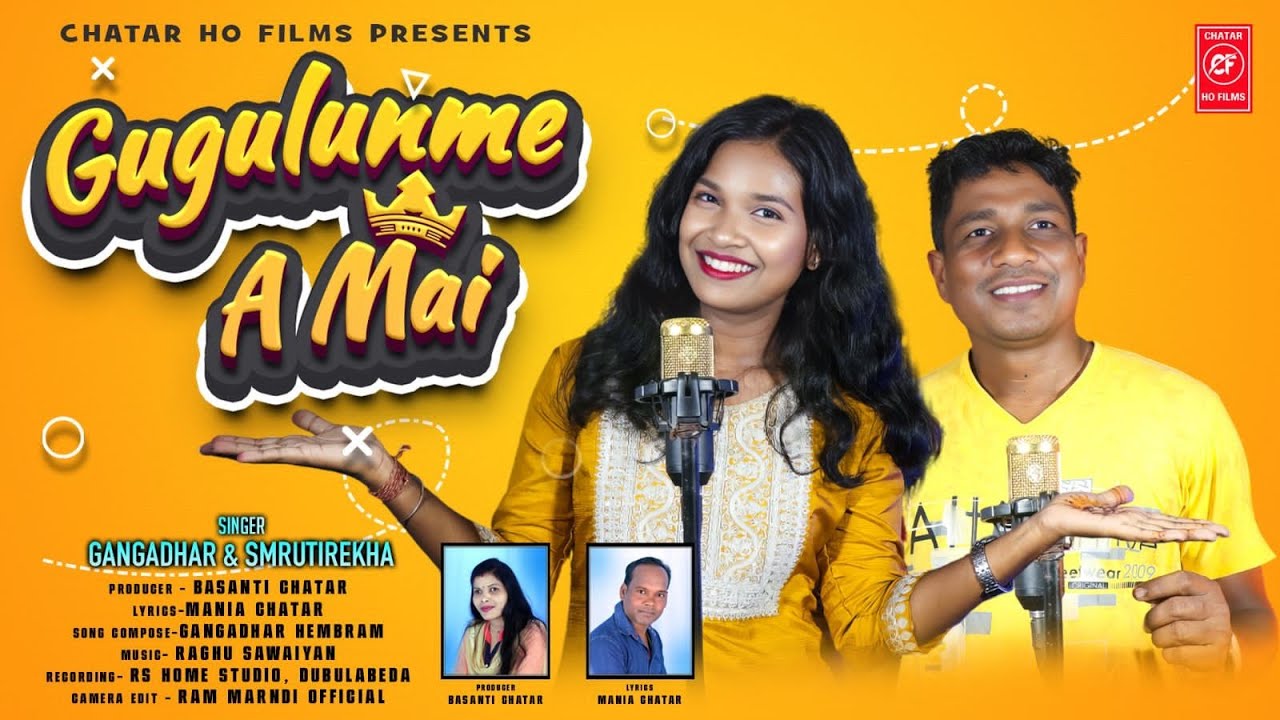 Gugulunme A Mai | New Ho Song 2025 | Gangadhar & Smrutirekha |  Mania Chatar | Chatar Ho Films 