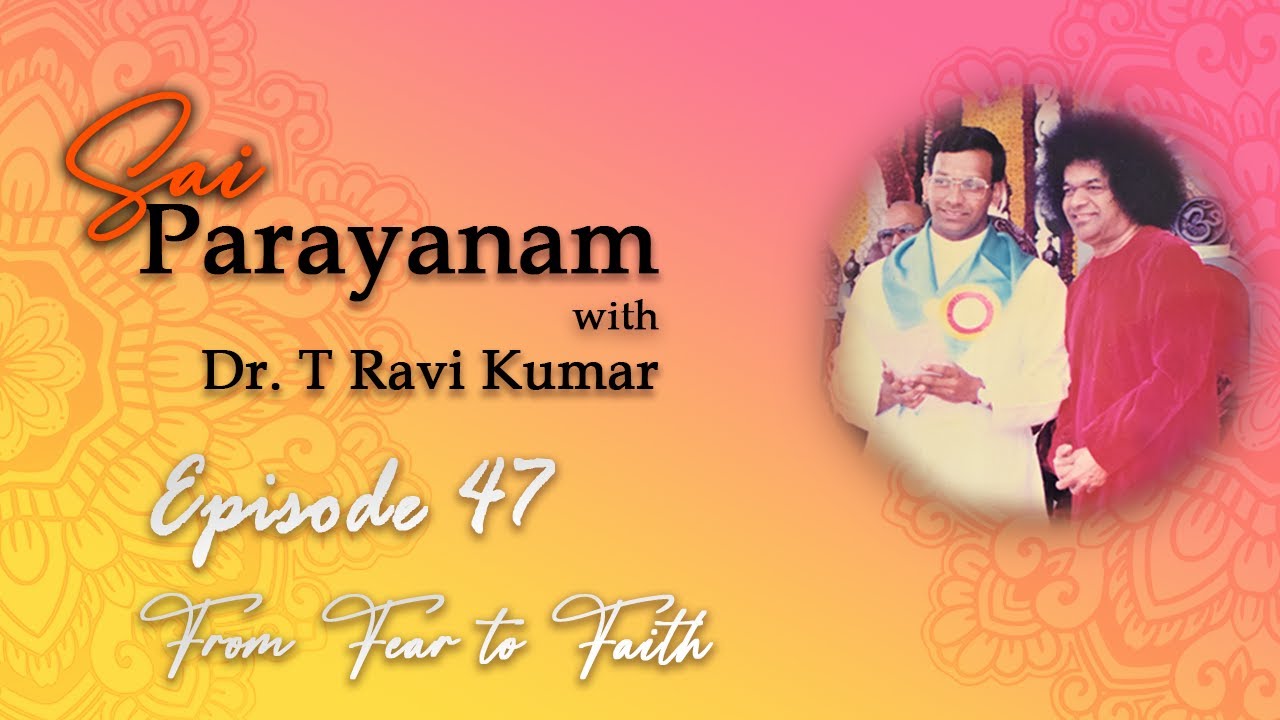 Episode 47 – From Fear to Faith.