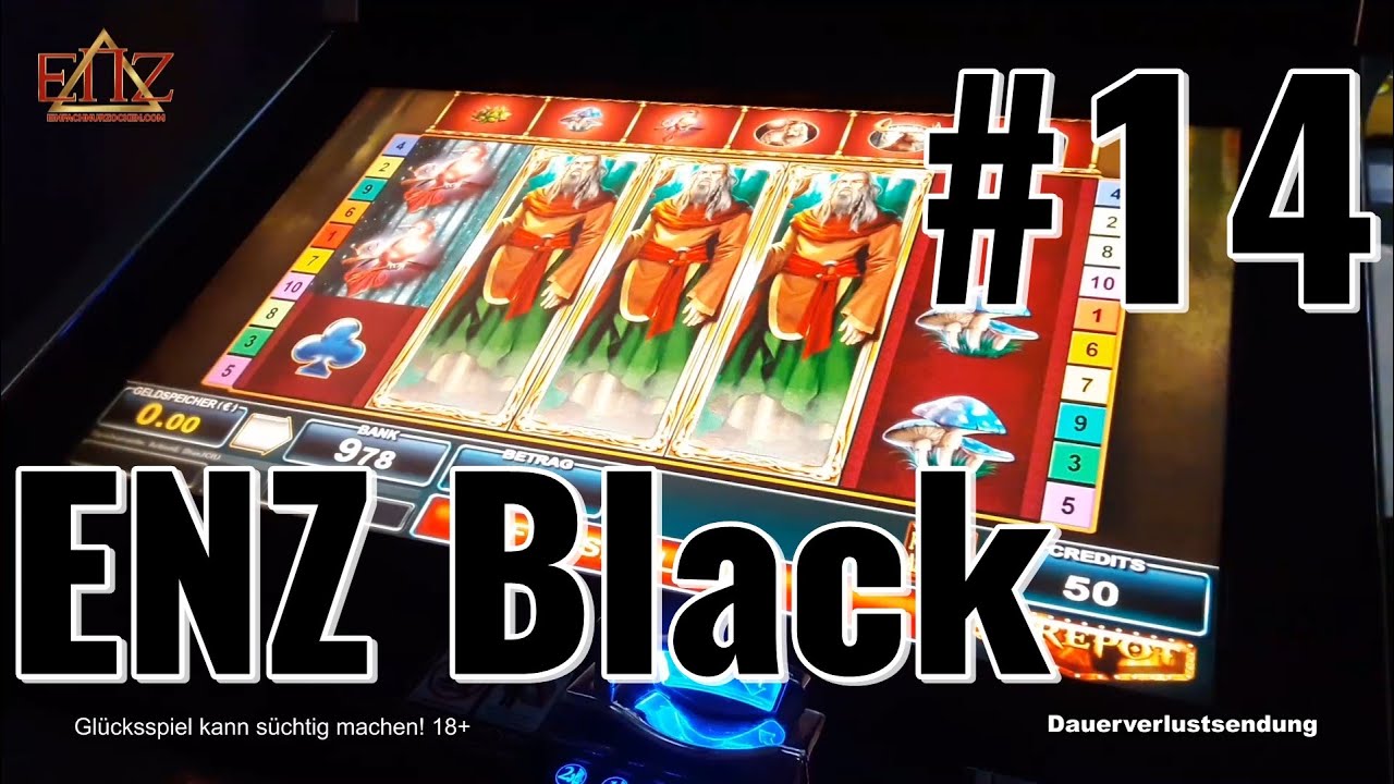 ENZ Black ⚫14 - Dies Das 🤷&zwj;♂️unterschiedliche Eins&auml;tze | Merkur, Novoline & Bally Wulff