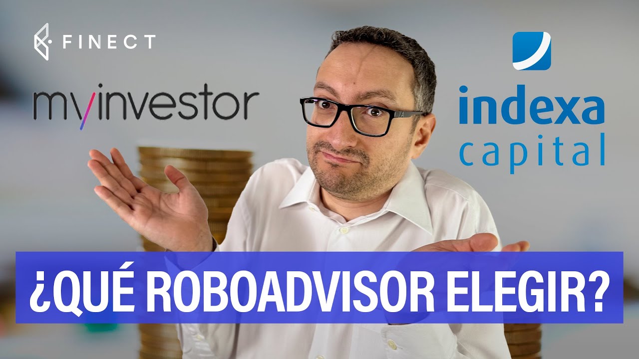 ¿MyInvestor o Indexa Capital? 🤔 ¡Descubre qué ROBOADVISOR se ADAPTA a ti! 🤖