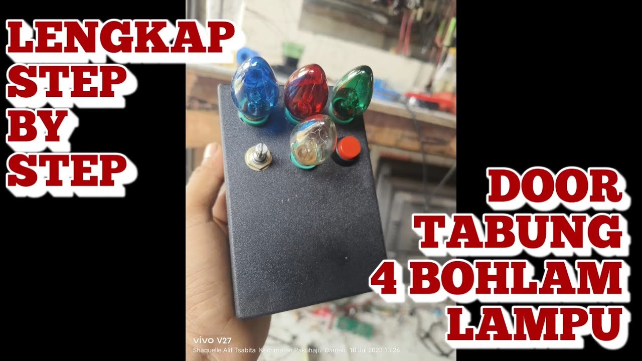 LENGKAP STEP BY STEP MERAKIT DOOR TABUNG 4 BOHLAM LAMPU