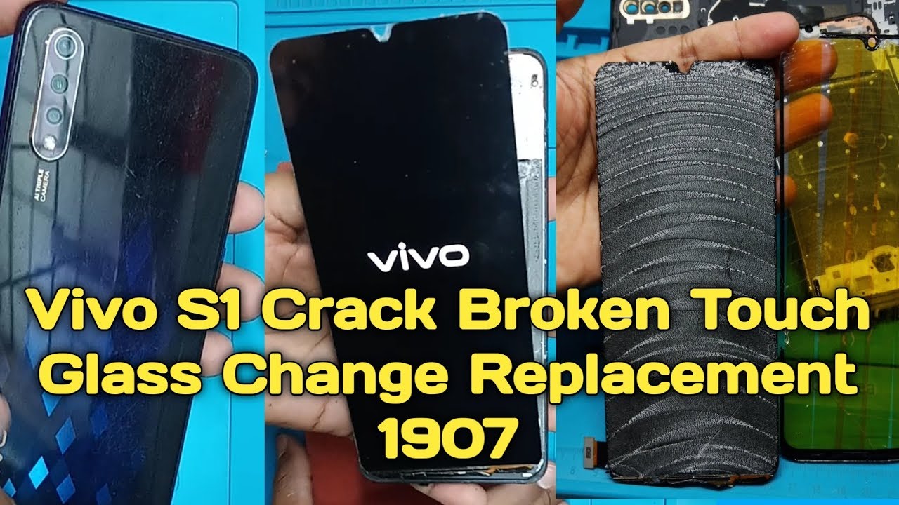 Vivo S1 Crack damage Broken only Touch glass replacement/How to change vivo s1 glass 1907