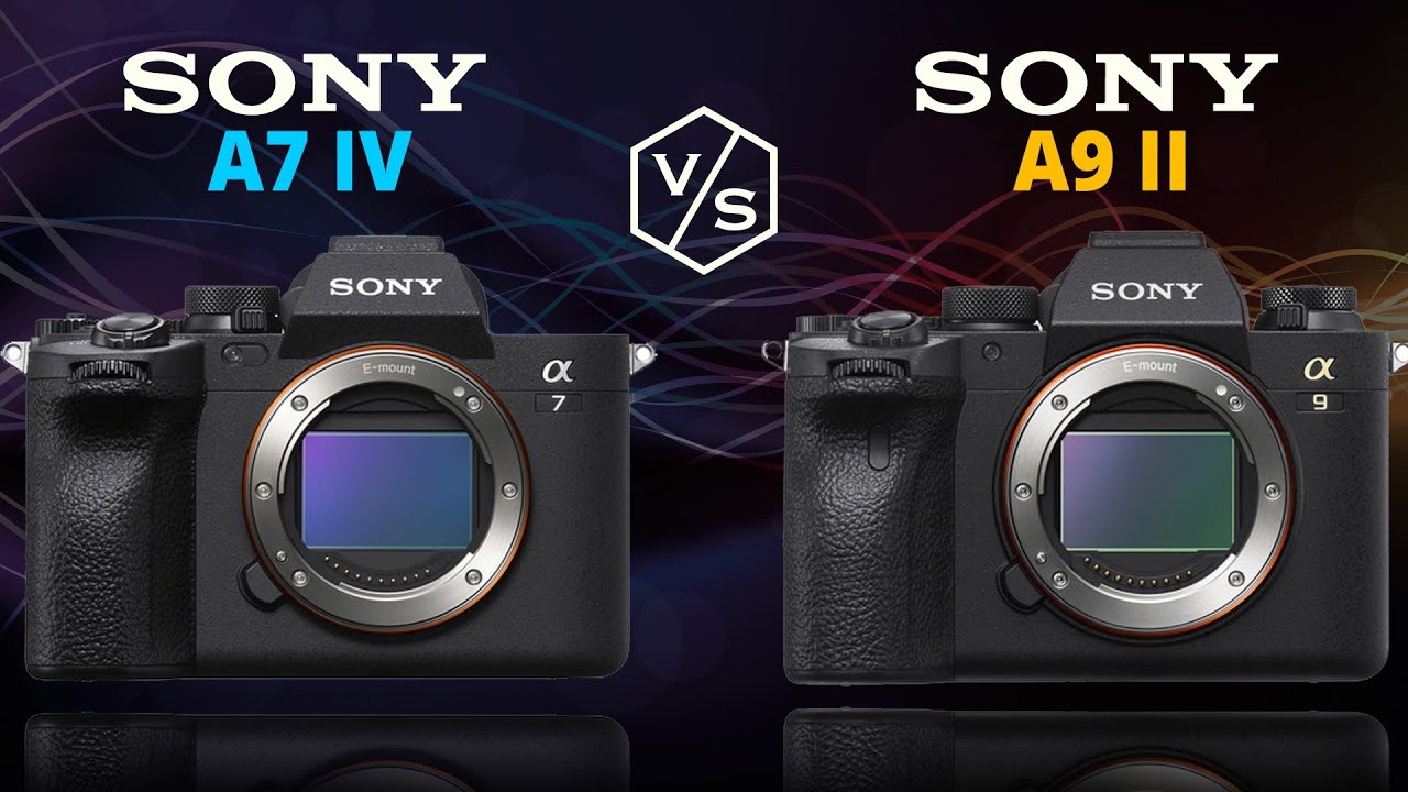 SONY A7 Mark IV vs SONY A9 Mark II
