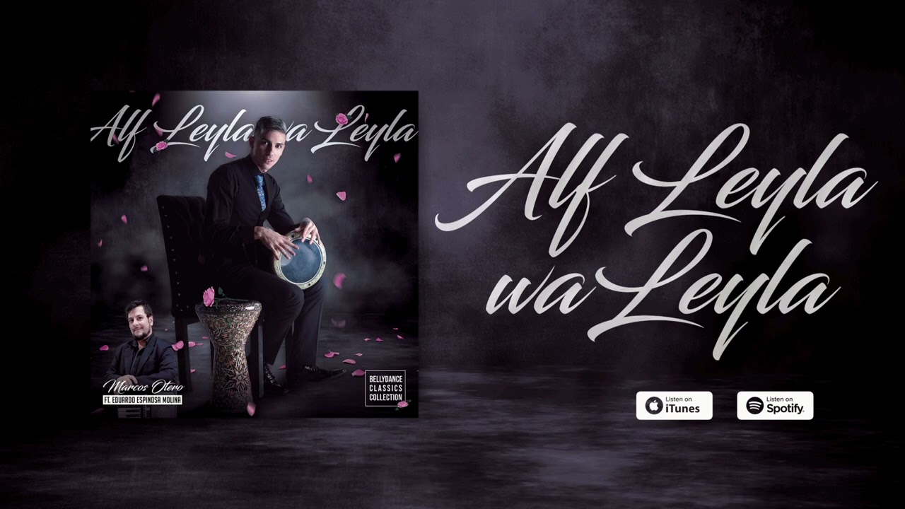 🩷Alf leyla wa leyla🩷 | Marcos Otero feat. Eduardo Espinosa Molina | 💫Bellydance Classics Collection