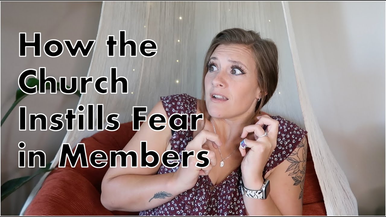 Mormon Church Uses FEAR to Control Members