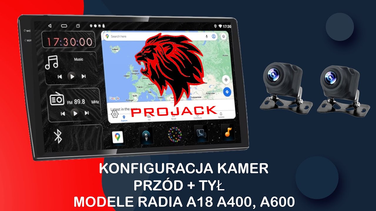 KONFIGURACJA KAMER PRZ&Oacute;D + TYŁ W RADIU ANDROID PROJACK A18 A400 A600