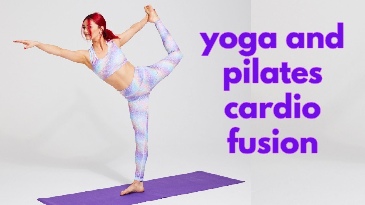 Yoga and Pilates Cardio Fusion
