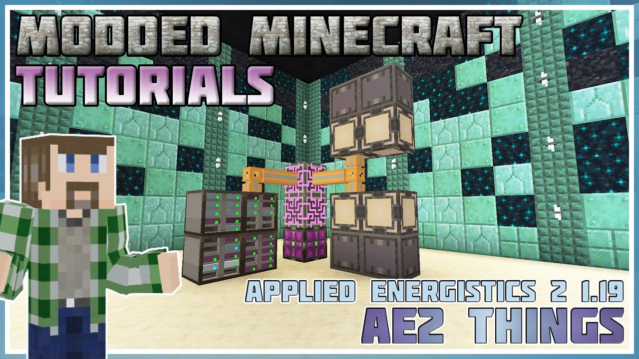 Applied Energistics 2:  AE2 Things - Minecraft 1.16 - 1.19 - Modded Minecraft Tutorial