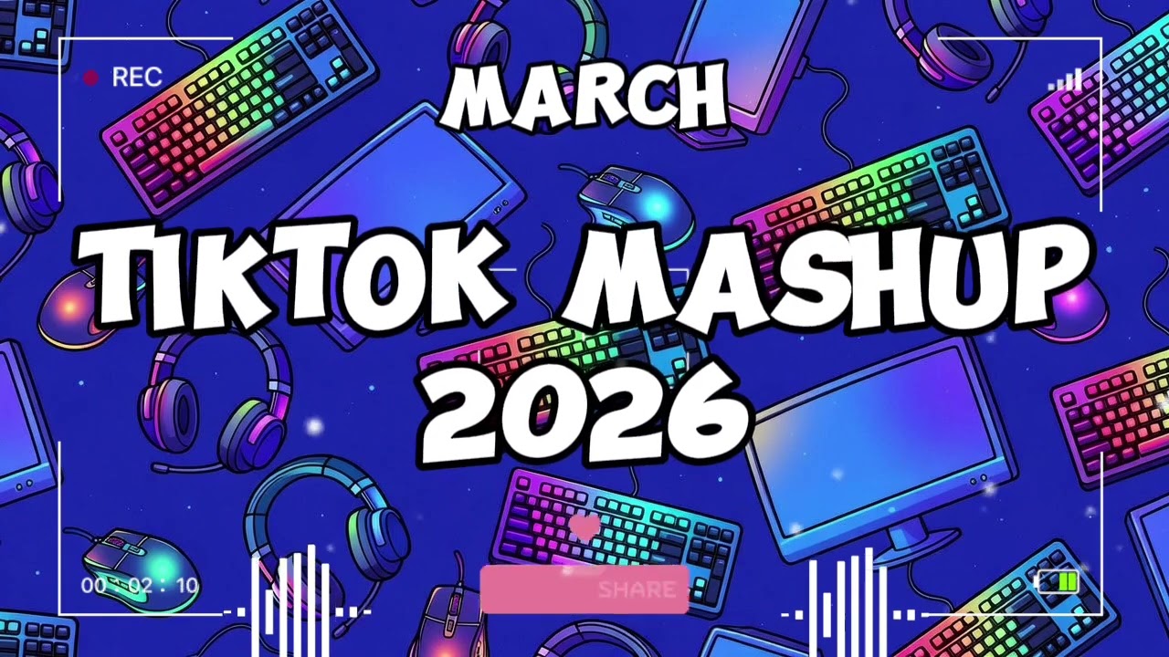 Tiktok Mashup February 🖥️💙2026💙🖥️(Not Clean)