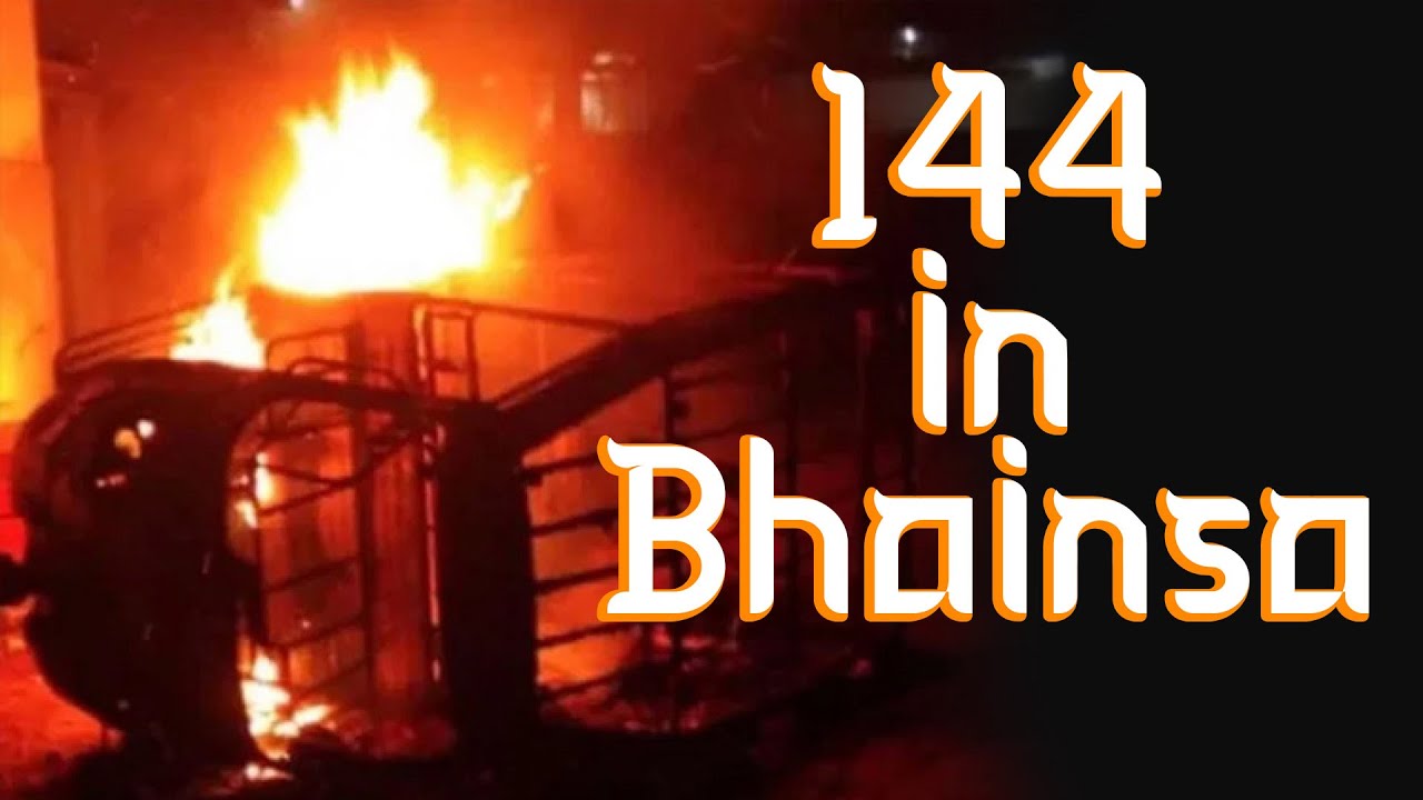 Bhainsa Communal Violence update Situation under Control
