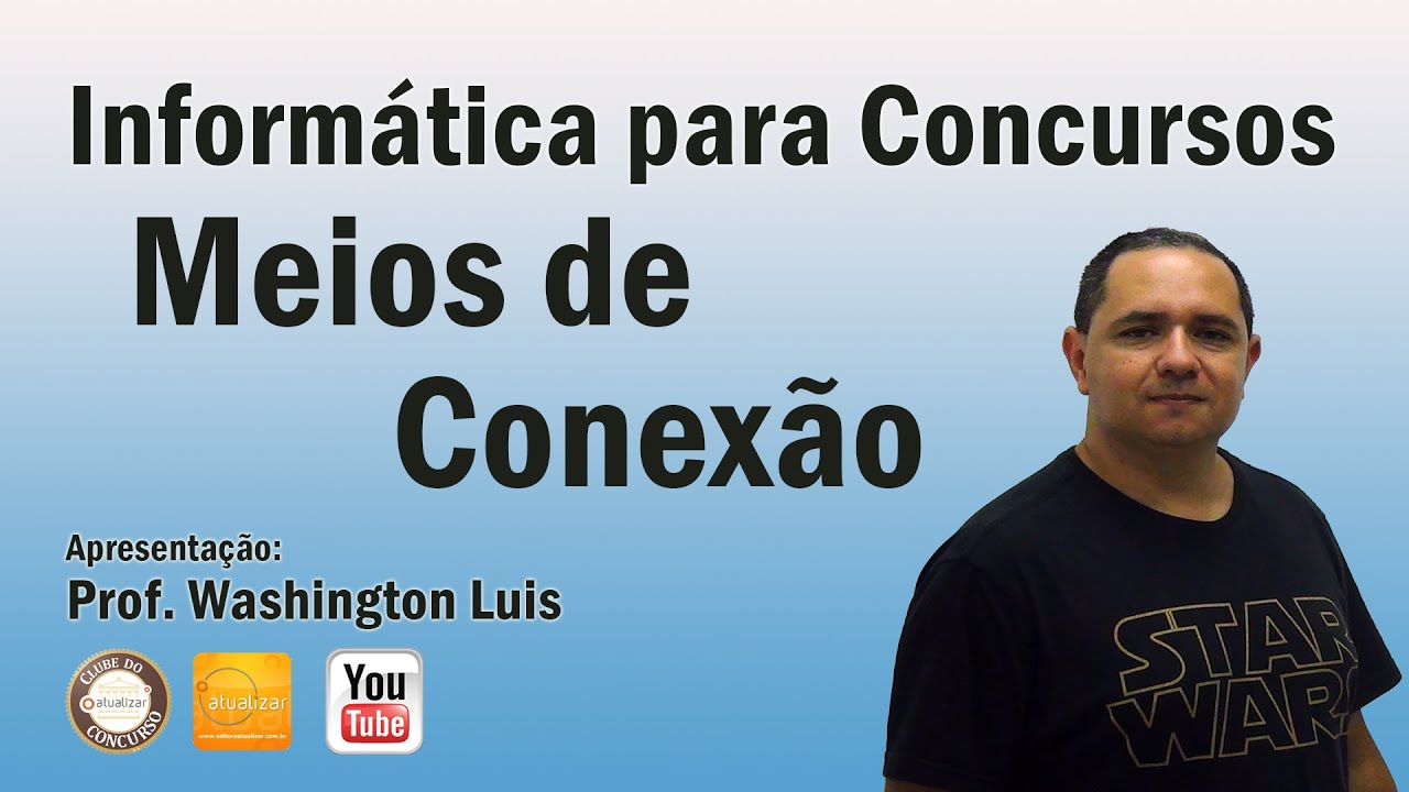 Internet - Aula 03 (Meios de Conexão)