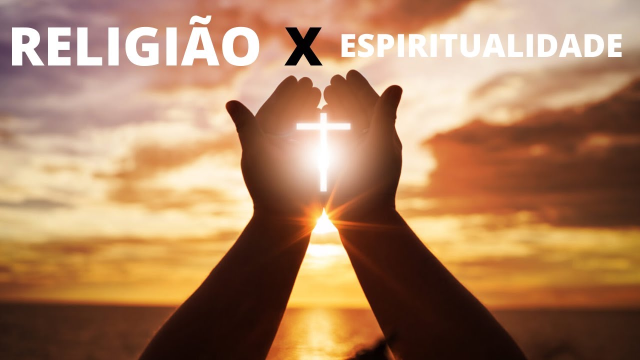 Diferença Lógica Entre Religião e Espiritualidade!