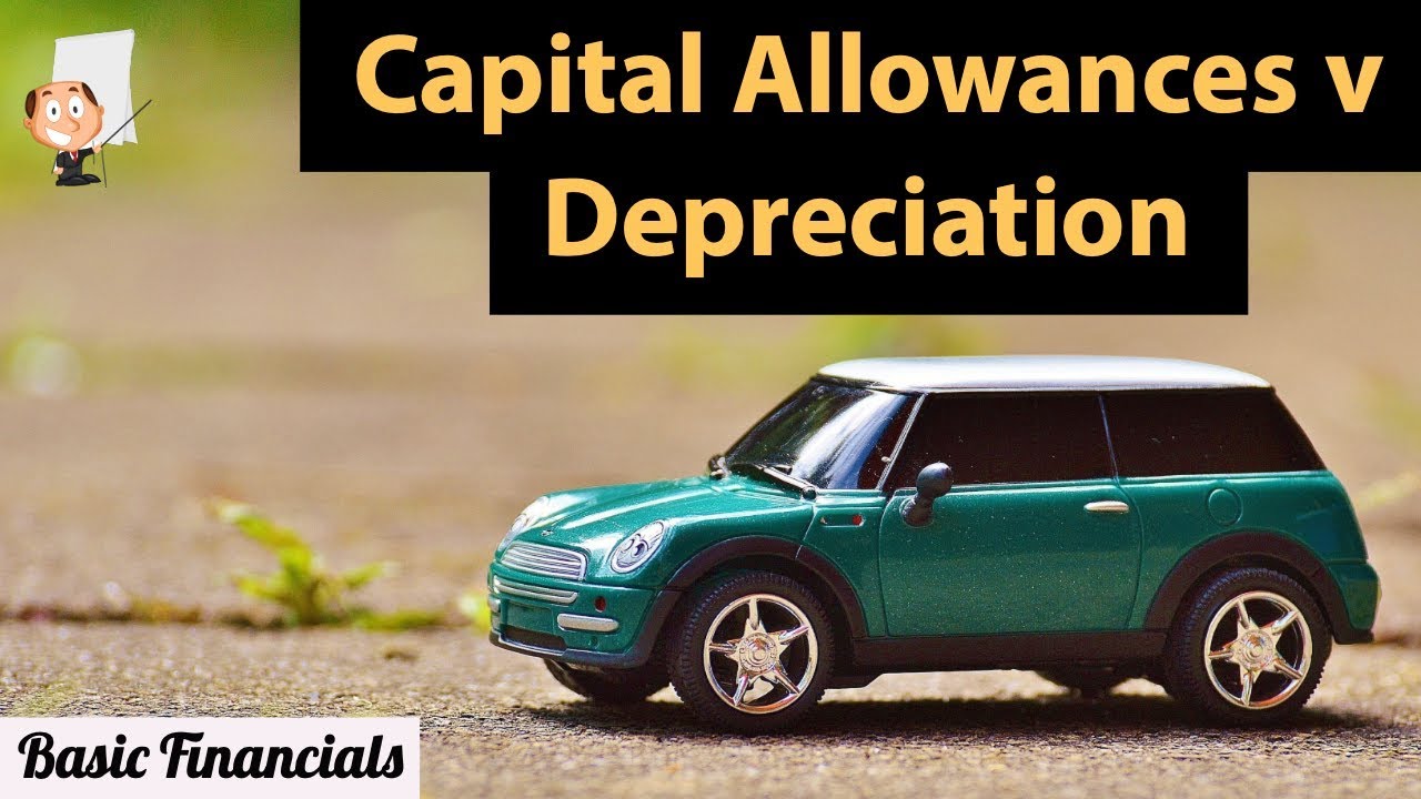 Capital Allowances v Depreciation